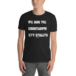 We Run The Countdown City Streets    Short-Sleeve Unisex T-Shirt