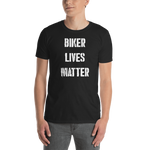 BIKER LIVES MATTER  Short-Sleeve Unisex T-Shirt