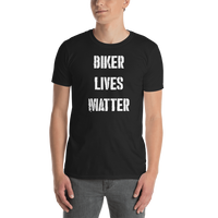 BIKER LIVES MATTER  Short-Sleeve Unisex T-Shirt